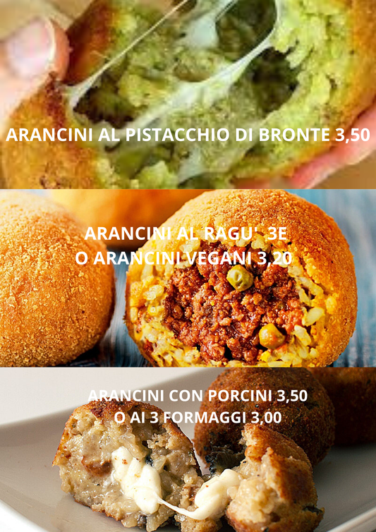 Arancini Scegli il tuo Gusto Preferito Anche Vegani o al Pistacchio di Bronte
